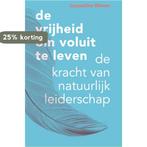 De vrijheid om voluit te leven 9789090334912, Boeken, Verzenden, Zo goed als nieuw, Jacqueline Wiener