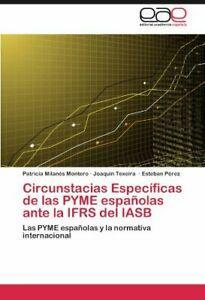 Circunstacias Especificas de Las Pyme Espanolas. Montero,, Livres, Livres Autre, Envoi