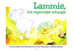 Lammie het eigenwijze schaapje 9789087820107, Gelezen, Michel de Boer, Lee Ann Vermeulen, Verzenden