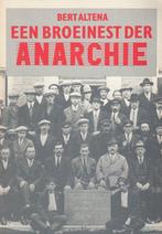 BROEINEST DER ANARCHIE,EEN 9789051700084 Altena, Verzenden, Gelezen, Altena