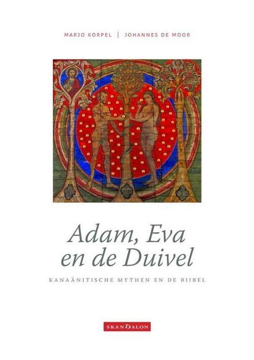 Adam, Eva en de Duivel 9789492183293 Marjo Korpel, Boeken, Godsdienst en Theologie, Zo goed als nieuw, Verzenden