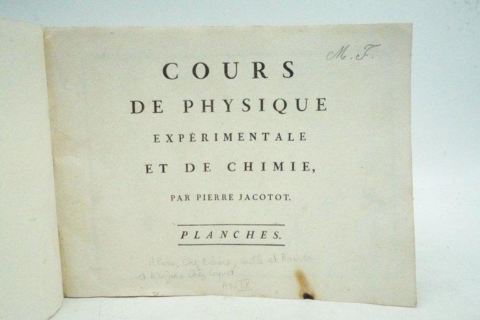Pierre Jacotot - Cours de physique expérimentale et de, Antiquités & Art, Antiquités | Livres & Manuscrits
