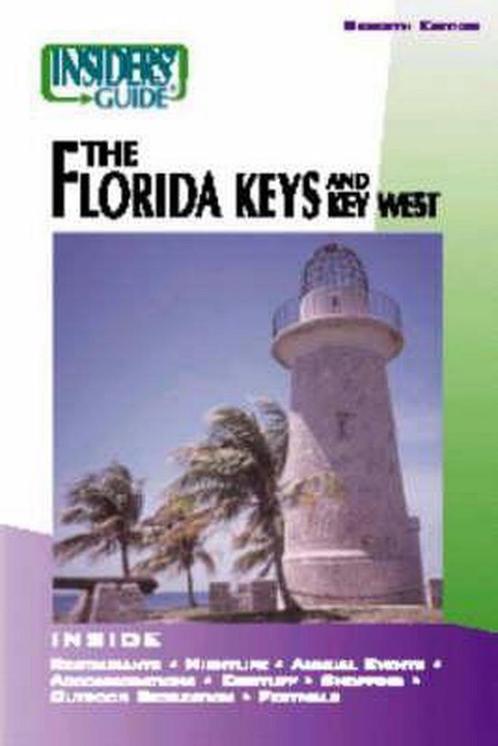 Insiders Guide to Florida Keys and Key West 9780762725106, Livres, Livres Autre, Envoi