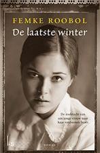 De laatste winter 9789024566532 Femke Roobol, Verzenden, Gelezen, Femke Roobol
