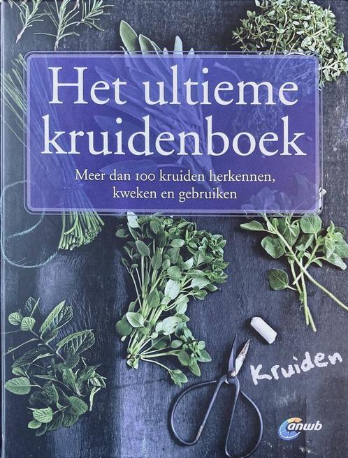 Het ultieme kruidenboek 9789064079948, Boeken, Hobby en Vrije tijd, Zo goed als nieuw, Verzenden