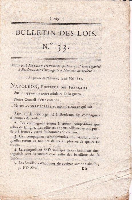 [Napoléon - Cent-Jours]  Bulletin des Lois No 33  ( Création, Collections, Cinéma & Télévision