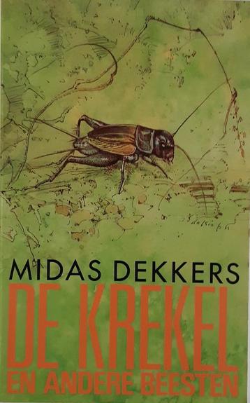De krekel en andere beesten 9789025466879 Dekkers, Verzenden, Dekkers