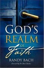 Gods Realm of Faith.by Bach, Randy New   ., Bach, Randy, Verzenden