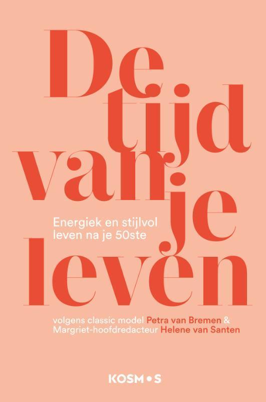 De tijd van je leven 9789021588483 Petra van Bremen, Boeken, Gezondheid, Dieet en Voeding, Zo goed als nieuw, Verzenden