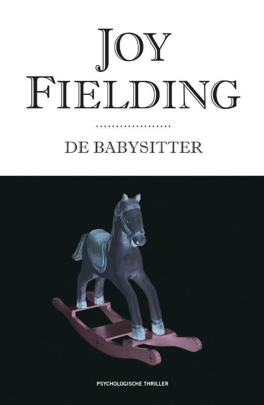 Babysitter 9789047512189 Joy Fielding, Livres, Thrillers, Envoi