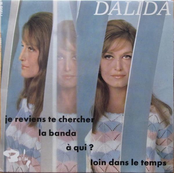 Dalida - Je Reviens Te Chercher, CD & DVD, Vinyles | Pop, Envoi