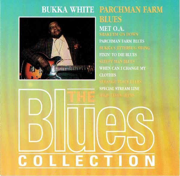 Bukka White - Parchman Farm Blues, CD & DVD, CD | Pop, Envoi