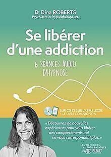 Se libérer dune addiction. 6 séances audi dhypnose ..., Livres, Livres Autre, Envoi