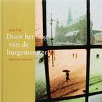 DOOR HET OOG VAN DE BURGEMEESTER 9789023011965 J. Pop, Boeken, Kunst en Cultuur | Fotografie en Design, Verzenden, Gelezen, J. Pop