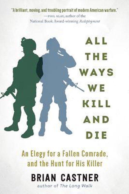 All the Ways We Kill and Die 9781628726541 Brian Castner, Boeken, Taal | Engels, Gelezen, Verzenden