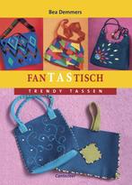 FanTasTisch Trendy Tassen 9789021335841, Boeken, Gelezen, Bea Demmers, Verzenden