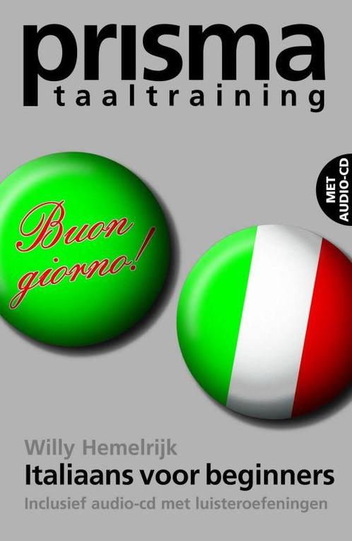 Prisma Italiaans Voor Beginners 9789027432032, Livres, Art & Culture | Arts plastiques, Envoi