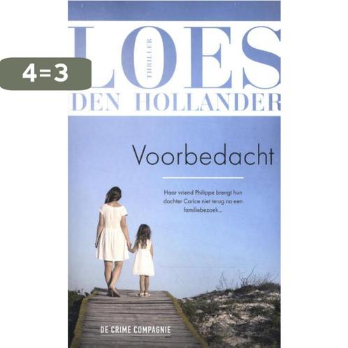 Voorbedacht 9789461095008 Loes den Hollander, Boeken, Thrillers, Gelezen, Verzenden