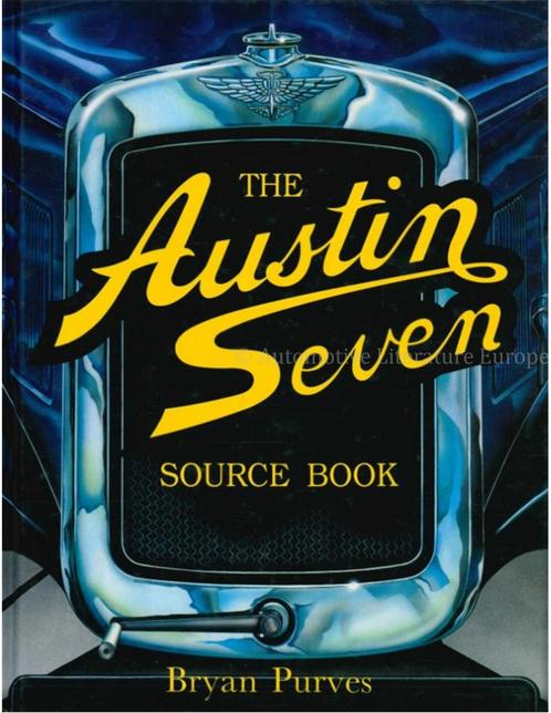 THE AUSTIN SEVEN, SOURCE BOOK, Livres, Autos | Livres