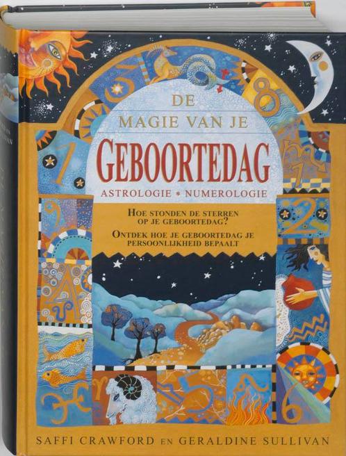 De magie van je geboortedag 9789061129769 S. Crawford, Livres, Ésotérisme & Spiritualité, Envoi