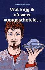 Wat krijg ik nú weer voorgeschoteld ... 9789491190223, Boeken, Verzenden, Gelezen, Johanna van Sabben