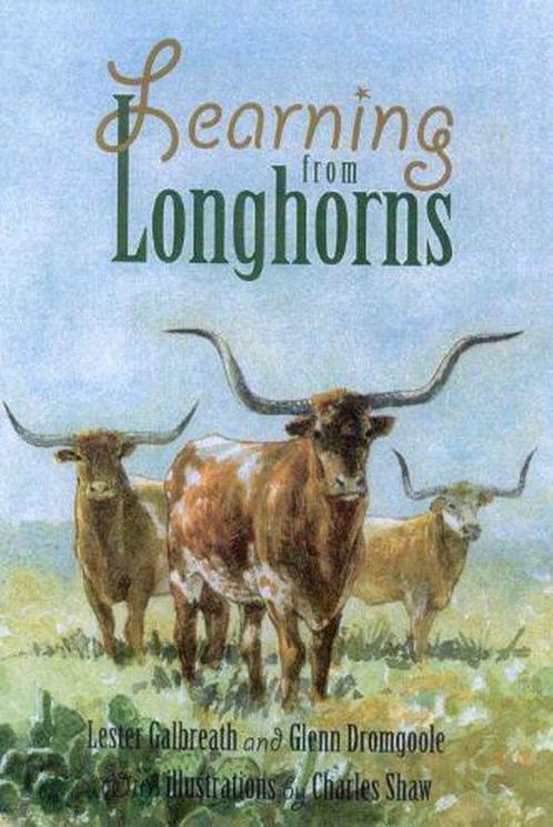Learning from Longhorns 9781931721448, Livres, Livres Autre, Envoi
