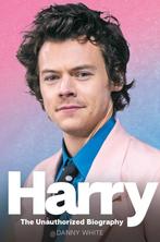 Harry: The Unauthorized Biography 9781789292619 Danny White, Verzenden, Zo goed als nieuw, Danny White