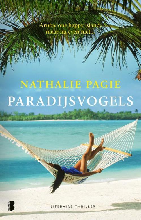 Paradijsvogels 9789022573525 Nathalie Pagie, Boeken, Thrillers, Zo goed als nieuw, Verzenden