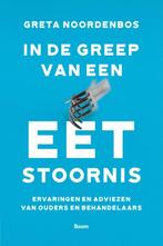 In de greep van een eetstoornis 9789024433452, Boeken, Verzenden, Zo goed als nieuw, Greta Noordenbos