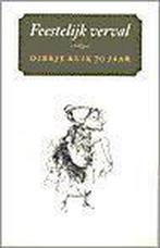 FEESTELIJK VERVAL DIRKJE KUIK 70 JAAR 9789029525343, Verzenden, Zo goed als nieuw