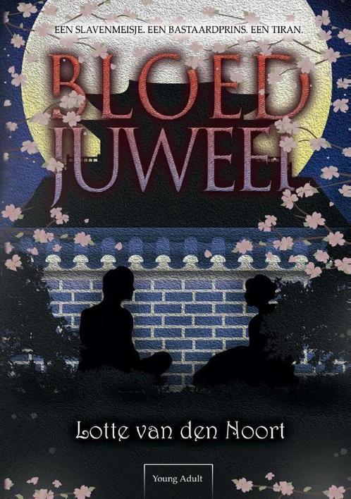 Bloedjuweel 9789464060072 Lotte van den Noort, Boeken, Kinderboeken | Jeugd | 13 jaar en ouder, Zo goed als nieuw, Verzenden
