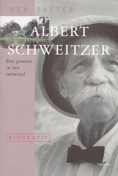Albert Schweitzer 9789043903226 B. Daeter, Boeken, Geschiedenis | Wereld, Zo goed als nieuw, Verzenden