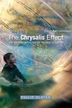 Chrysalis Effect 9781845193119, Philip Slater, Verzenden