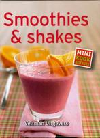 Smoothies en shakes / Mini kookboekjes 9789048307661, Verzenden, Zo goed als nieuw
