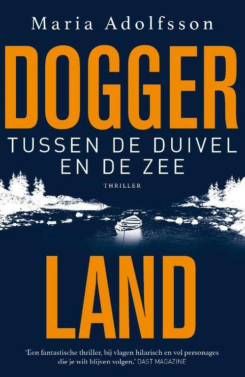 Doggerland 3 -   Tussen de duivel en de zee 9789024582440, Livres, Thrillers, Envoi