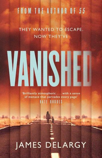 Vanished 9781471177569 James Delargy, Verzenden, James Delargy