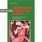 Modern Drama In Theory & Practice Vol 03 9780521296304, Boeken, Verzenden, Gelezen, J L Styan