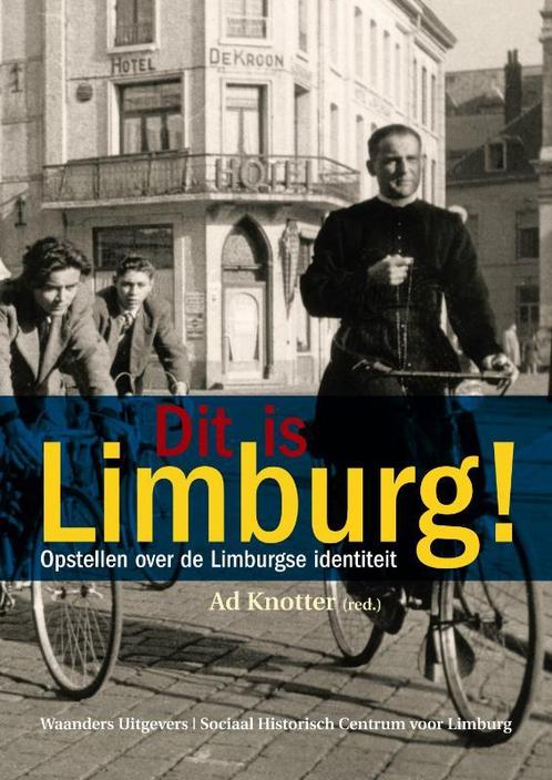 Dit is Limburg! 9789040086472, Boeken, Politiek en Maatschappij, Gelezen, Verzenden