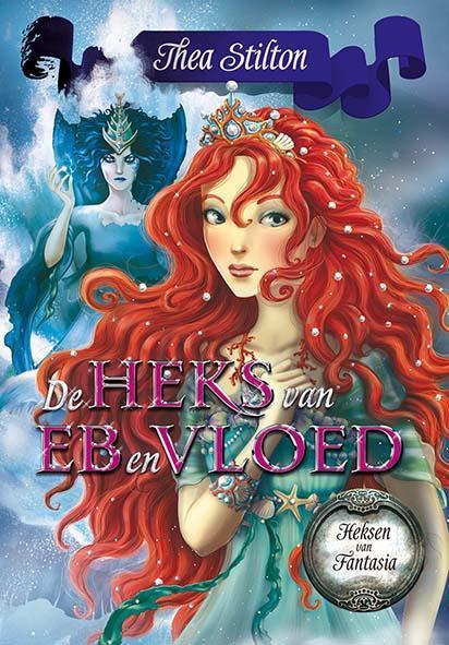 De heks van eb en vloed / Heksen van Fantasia / 1, Boeken, Kinderboeken | Jeugd | 10 tot 12 jaar, Zo goed als nieuw, Verzenden