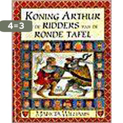 Koning Arthur en de ridders van de Ronde Tafel /, Boeken, Kinderboeken | Kleuters, Gelezen, Verzenden