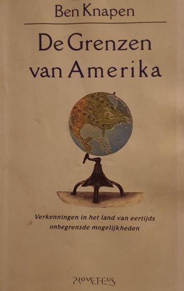 GRENZEN VAN AMERIKA 9789053330074 Knapen, Livres, Verzenden, Knapen