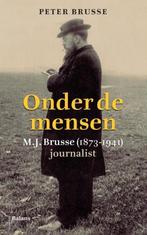 Onder de mensen 9789460034404 Peter Brusse, Boeken, Verzenden, Gelezen, Peter Brusse