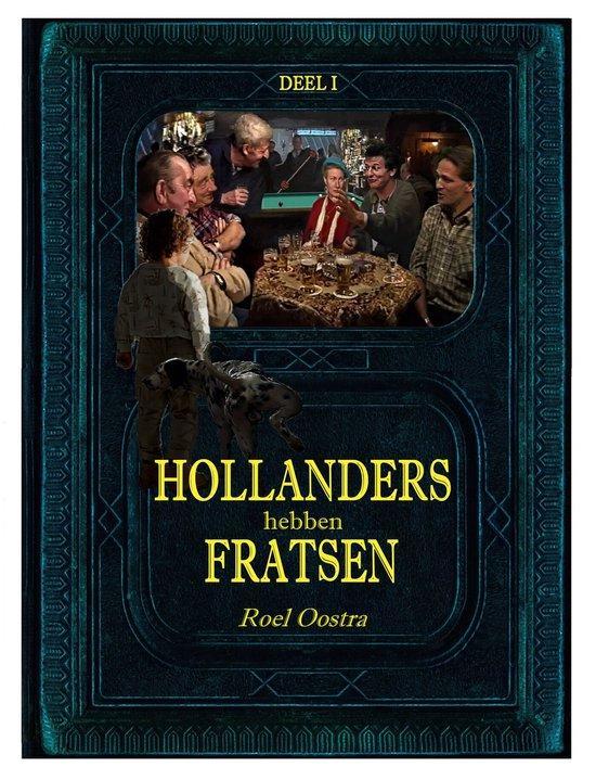 Hollanders hebben fratsen en friezen kunnen dr ook wat van /, Boeken, Literatuur, Gelezen, Verzenden