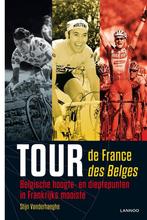Tour de France, Tour des belges 9789401410335, Livres, Livres de sport, Stijn Vanderhaeghe, Verzenden