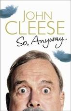 So, anyway 9781847946973 John Cleese, Boeken, Verzenden, Zo goed als nieuw, John Cleese