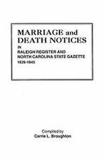 Marriage and Death Notices in Raleigh Register , Broughton,, Zo goed als nieuw, Broughton, Carrie L., Verzenden