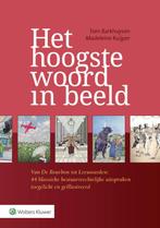 Het hoogste woord in beeld 9789013154627 Tom Barkhuysen, Boeken, Verzenden, Gelezen, Tom Barkhuysen