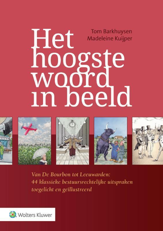 Het hoogste woord in beeld 9789013154627 Tom Barkhuysen, Boeken, Wetenschap, Gelezen, Verzenden