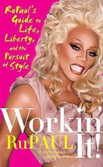 Workin It 9780061985836 Rupaul, Verzenden, Rupaul