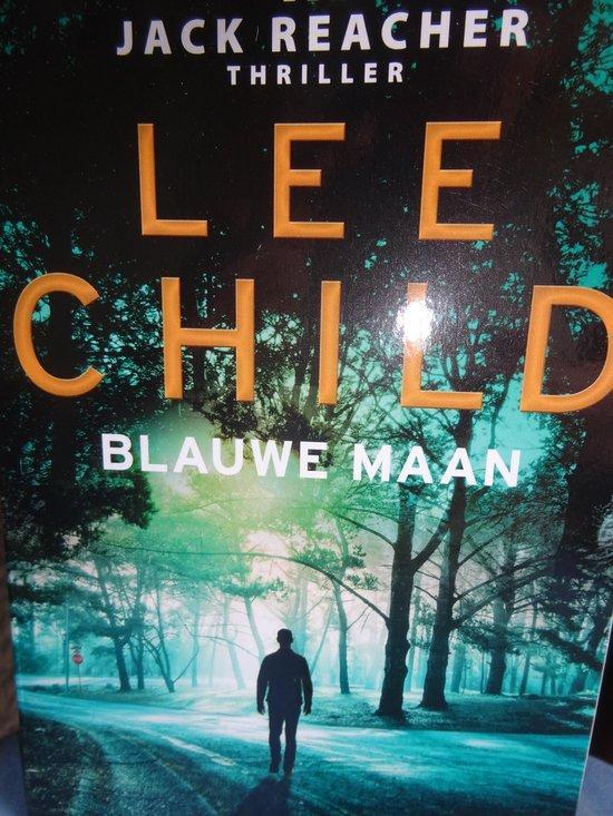 Blauwe Maan Lee Child 9789021041803 Lee Child, Boeken, Overige Boeken, Zo goed als nieuw, Verzenden